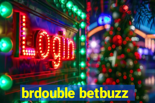 brdouble betbuzz